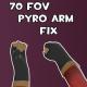 70 FOV Pyro arm fix Skin screenshot