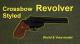 Crossbow Styled Revolver (Steam Version) Skin screenshot