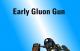 Early Gluon Gun Skin screenshot